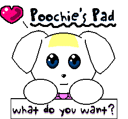 Poochie asks What do you want?